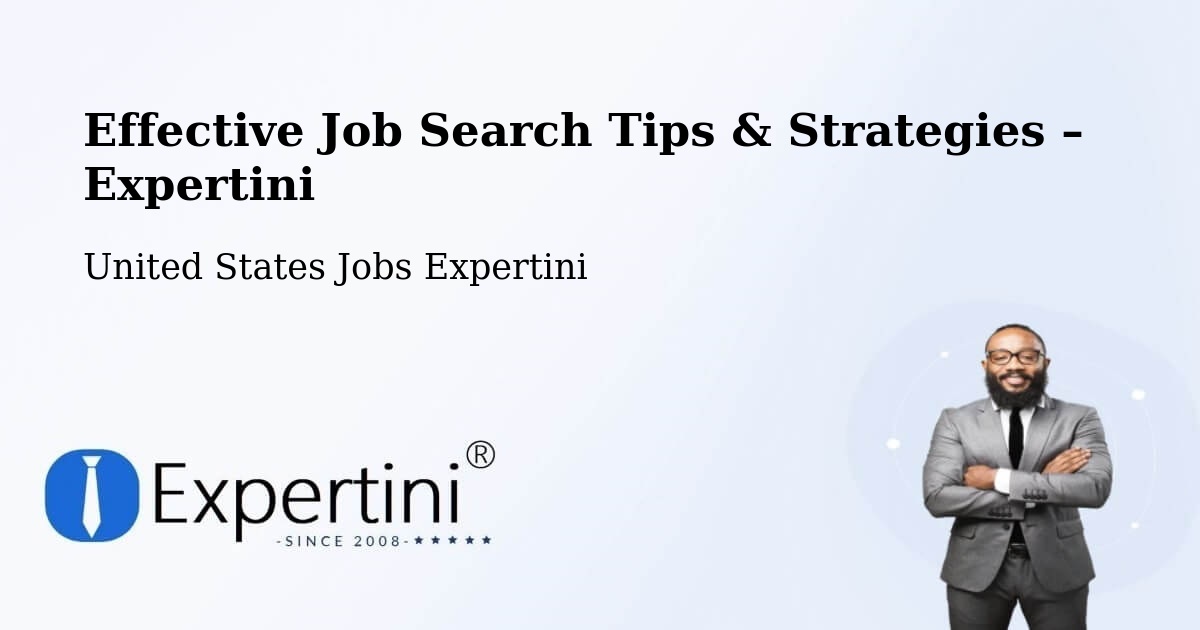 Job Search Tips & Strategies for Job Seekers – Poolesville - Poolesville, United States Jobs Expertini